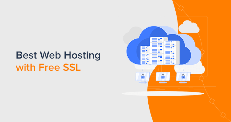 9 Best Website Hosting Providers with Free SSL 2023