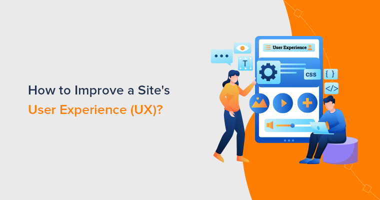 How to Improve User Experience (UX) on Your Website? (16 Tips)