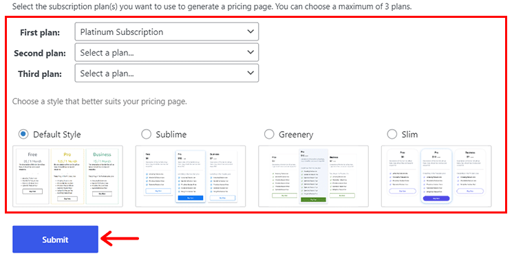Choose Your Subscription Plans & Style & Hit Submit