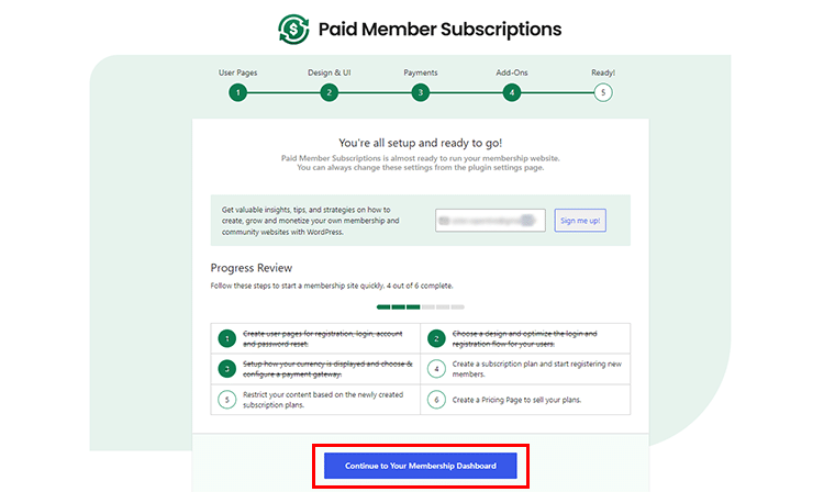 Click on Continue to Your Membership Dashboard Option