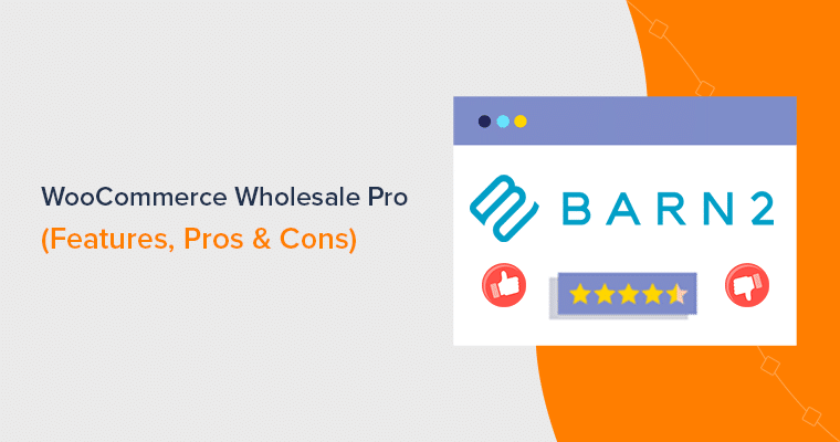 Is WooCommerce Wholesale Pro Worth It? Full Review & In-Depth Guide