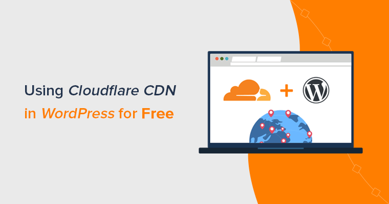 How to Use Cloudflare CDN in WordPress Free? (Step-by-Step)