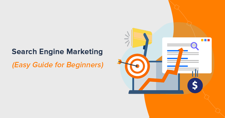 What is Search Engine Marketing? (Full Guide to Search Engine Ads)